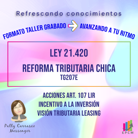 TG207E LEY 21.420 REFORMA TRIBUTARIA CHICA